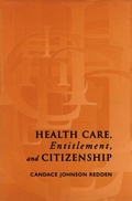 Cover: Health Care, Entitlement, and Citizenship - University of Toronto Press