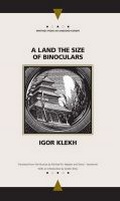 Cover: A Land the Size of Binoculars - Northwestern University Press