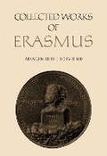Cover: Collected Works of Erasmus - University of Toronto Press