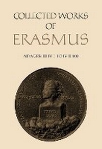 Enlarge image Cover: Collected Works of Erasmus - University of Toronto Press