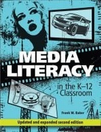 Enlarge image Cover: Media Literacy in the K-12 Classroom - International Society for Technology in Education