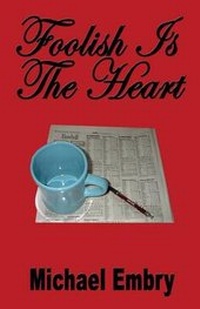 Enlarge image Cover: Foolish Is The Heart - Wings Epress, Inc.