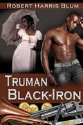 Cover: Truman Black-Iron - Whsikey Creek Press
