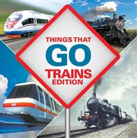 Enlarge image Cover: Things That Go - Trains Edition - Baby Professor