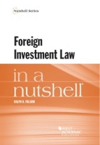 Enlarge image Cover: Foreign Investment Law in a Nutshell - LEG Inc. (dba West Academic Publishing