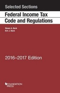 Enlarge image Cover: Selected Sections Federal Income Tax Code and Regulations - LEG Inc. (dba West Academic Publishing