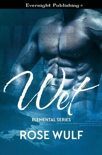 Enlarge image Cover: Wet - Evernight Publishing