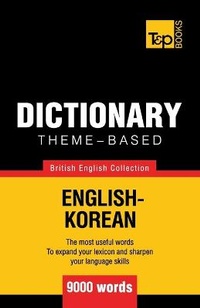Abbildung von: Theme-based dictionary British English-Korean - 9000 words - T&p Books