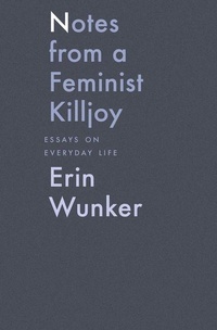 Enlarge image Cover: Notes From a Feminist Killjoy - Book*hug