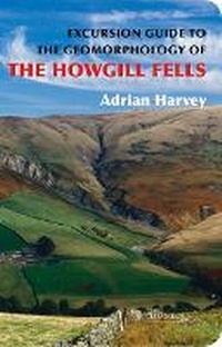Enlarge image Cover: Excursion Guide to the Geomorphology of the Howgill Fells - Liverpool University Press