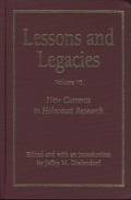 Cover: Lessons and Legacies V. 6; New Currents in Holocaust Research - Northwestern University Press
