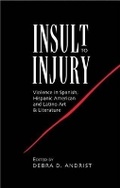 Cover: Insult to Injury - Liverpool University Press