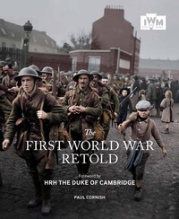 Enlarge image Cover: The First World War Retold - Imperial War Museum