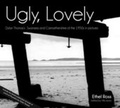 Cover: Ugly, Lovely - Parthian Books