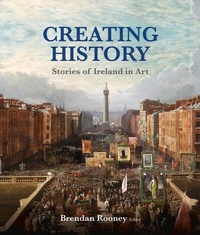 Enlarge image Cover: Creating History - Irish Academic Press Ltd