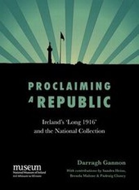 Enlarge image Cover: Proclaiming a Republic - Irish Academic Press Ltd