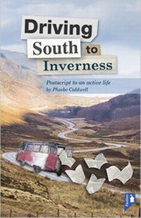 Enlarge image Cover: Driving South to Inverness - Pavilion Publishing and Media Ltd