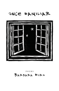 Enlarge image Cover: Once Familiar - Finishing Line Press