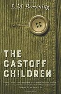 Enlarge image Cover: Castoff Children - Homebound Publications