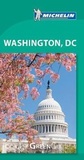 Cover: Washington DC - Michelin Green Guide - Michelin Editions des Voyages