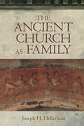 Cover: The Ancient Church as Family - Augsburg Fortress