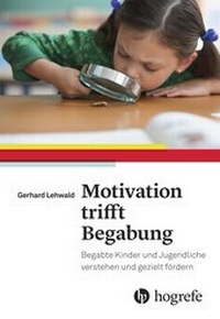 Abbildung von: Motivation trifft Begabung - Hogrefe