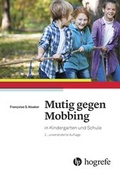 Abbildung von: Mutig gegen Mobbing - Hogrefe