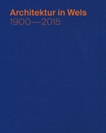 Cover: Architektur in Wels - Verlag Anton Pustet Salzburg