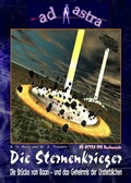 Cover: AD ASTRA 006 Buchausgabe: Die Sternenkrieger - BookRix