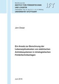 Cover: Ein Ansatz zur Berechnung der Lebenszykluskosten von elektrischen Antriebssystemen in intralogistischen F&ouml;rdertechnikanlagen - Shaker