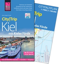 Abbildung von: Reise Know-How CityTrip Kiel mit Kieler Förde - Reise Know-How Verlag Peter Rump GmbH