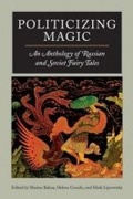 Cover: Politicizing Magic - Northwestern University Press