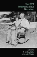 Cover: The WPA Oklahoma Slave Narratives - University of Oklahoma Press