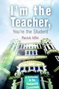 Cover: I'm the Teacher, You're the Student - University of Pennsylvania Press