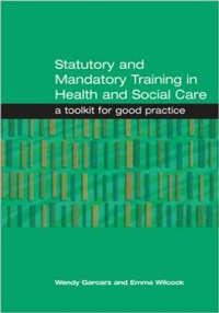 Abbildung von: Statutory and Mandatory Training in Health and Social Care - Routledge