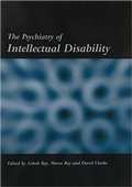 Cover: The Psychiatry of Intellectual Disability - CRC Press