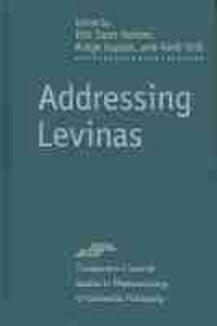 Enlarge image Cover: Addressing Levinas - Northwestern University Press