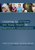 Cover: Listening to Children and Young People in Healthcare Consultations - CRC Press