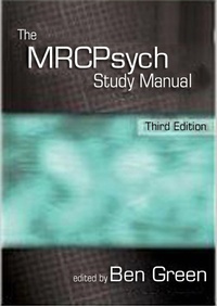 Enlarge image Cover: The MRCPsych Study Manual - CRC Press