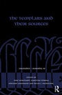 Cover: The Templars and their Sources - Routledge