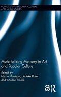 Cover: Materializing Memory in Art and Popular Culture - Routledge