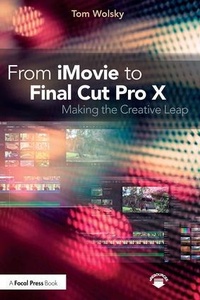 Abbildung von: From iMovie to Final Cut Pro X - Routledge