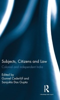 Cover: Subjects, Citizens and Law - Routledge India