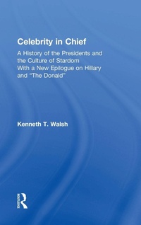Enlarge image Cover: Celebrity in Chief - Routledge