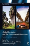 Cover: Global Ecologies and the Environmental Humanities - Routledge
