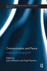 Enlarge image Cover: Communication and Peace - Routledge