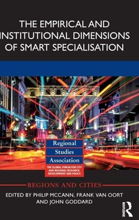 Enlarge image Cover: The Empirical and Institutional Dimensions of Smart Specialisation - Routledge