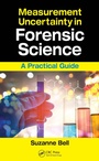 Cover: Measurement Uncertainty in Forensic Science - CRC Press