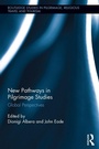 Cover: New Pathways in Pilgrimage Studies - Routledge