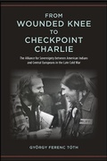 Cover: From Wounded Knee to Checkpoint Charlie - De Gruyter